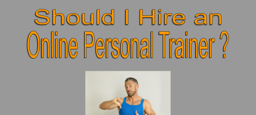 Should I Hire an Online Personal Trainer?
